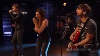 Lady Antebellum  Need You Now LIVE AOL Sessions HQ [upl. by Harmon]