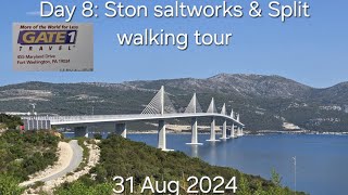 Gate 1 Travel Part 6 Ston saltworks amp Split walking tour  31 Aug 24 [upl. by Bevers561]