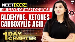 1 Day 1 Chapter Aldehydes Ketones Carboxylic Acids  45 Days Crash Course  Akansha Karnwal [upl. by Us]