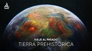 Tierra prehistórica Viaje al pasado [upl. by Greenebaum]