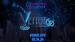 Crypto City Episode 76 Season 5 VenueGPS 101424 [upl. by Bahner29]