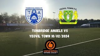 GAVE THE LEADERS A GOOD GAME  Tonbridge Angels 24 Yeovil Town 10022024 [upl. by Mala]