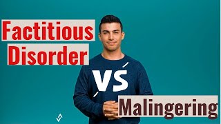 Faking Mental Illness Factitious Disorder VS Malingering [upl. by Refanej]