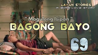 BAGONG BAYO  Ep69  MAGULONG ISIPAN  Big Boss Lakan Stories  Pinoy BL Story  blseries [upl. by Erdnael304]