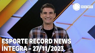 Esporte Record News  27112023 [upl. by Henryk740]