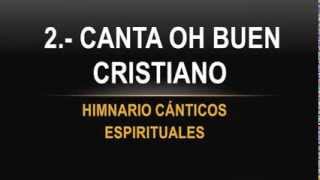 CANTA OH BUEN CRISTIANO [upl. by Gertruda]