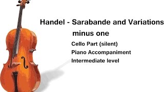 Handel Sarabande and Variations Minus One  Piano Accompaniment With Cello Part [upl. by Cosetta]