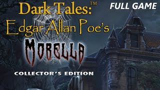 DARK TALES EDGAR ALLAN POES MORELLA CE FULL GAME Complete walkthrough gameplay  BONUS Chapter [upl. by Trembly]