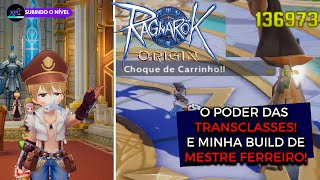 RAGNAROK ORIGIN TRANSCLASSES CHEGARAM MINHA BUILD DE MESTRE FERREIRO [upl. by Adnaluoy445]