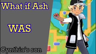 What if Ash was Cynthia’s son Part 1 The Journey Begins [upl. by Novit248]