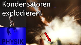 Explodierende Kondensatoren SlowMotion [upl. by Aneret]