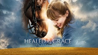 Healed By Grace 2 2018  Trailer  Sean Young  Kennedy Martin  Natalie Weese [upl. by Ribble]