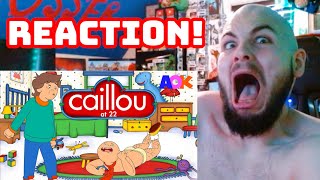 CAILLOU THE GROWNUP Reaction IM NOT CAILOU [upl. by Hamfurd32]