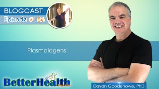 Episode 186 Plasmalogens with Dr Dayan Goodenowe PhD [upl. by Leiruh]