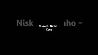 Niska ft Ninho  Coco [upl. by Anzovin]