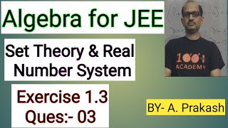 Cengage Algebra SolChap1 Set theory amp Real number systemConcept Application Ex 13 Que 03 [upl. by Yenittirb]