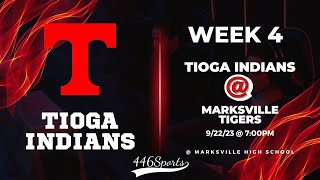 2023 Week 4 Tioga at Marksville [upl. by Farrica586]