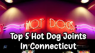 Best Hot Dog in CT  Have you explored these amazing Hot Dog Joints in CT [upl. by Ben]