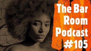 The Bar Room Podcast 105 Drake Kendrick Lamar Foolio Amandla Stenberg The Bikeriders [upl. by Faso]