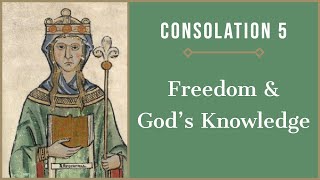 Freedom amp Divine Foreknowledge  Consolation of Philosophy Book 5 Summary [upl. by Whiney]