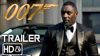 BOND 26 NEW 007 Trailer 2024 Idris Elba  New James Bond quotForever and a Dayquot  Fan Made 6 [upl. by Rhiana]