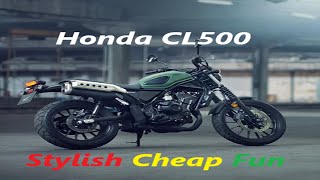 NEW BIKE HONDA CL500 [upl. by Abas]