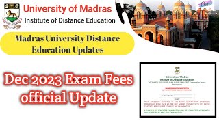 Today Update for December 2023 Exam Fees • Madras University IDE 👍 [upl. by Ujawernalo]