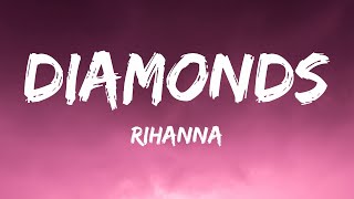 Rihanna  Diamonds Sped Up Lyrics [upl. by Inahteb]