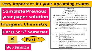 Previous year paper solutionBSc 5 semesterInorganic chemistrypart1chem pointbysimran [upl. by Oruasi638]