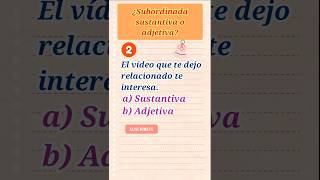 ✅ ¿Subordinada sustantiva o adjetiva Sintaxis lenguaespañola bachillerato eso ebau castellano [upl. by Marcy]