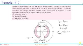 MD Lecture 23 Brakes and Clutches 3 Internally expanding and externally concracting shoe brakes and [upl. by Darsey19]