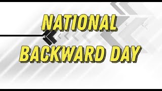 National Backward Day January 31  Activities and Why We Love Backward Day [upl. by Ecirtnas597]