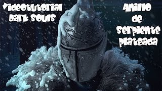 VIDEOTUTORIAL DARK SOULS LOCALIZACIÓN ANILLO DE SERPIENTE PLATEADA [upl. by Blanchard367]