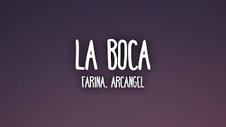 Farina Arcangel  La Boca LetraLyrics [upl. by Eelrebmik919]