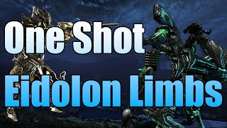 How to One Shot Eidolon Limbs  Warframe [upl. by Raynata455]