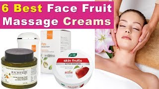 6 Best Face Fruit Massage Creams in India [upl. by Zabrine]