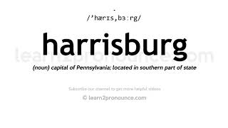 How to pronounce Harrisburg  English pronunciation [upl. by Puritan]