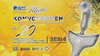 Majlis Konvokesyen UTeM Ke20 Sesi 6 [upl. by Aylad]