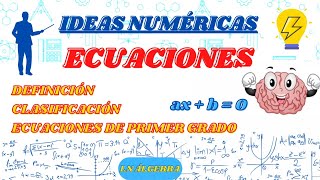 ECUACIONES  ECUACIONES DE PRIMER GRADO  CLASIFICACIÓN DE LAS ECUACIONES  TEMA COMPLETO [upl. by Nance]