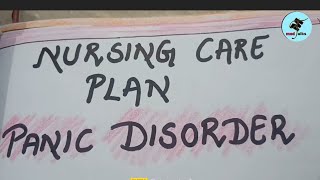 NURSING CARE PLAN ON PANIC DISORDER  ncp on Panic Disorder  Mental Health Nursing [upl. by Ttessil]