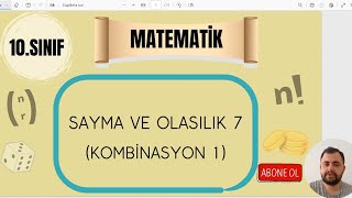 10Sınıf Matematik  Sayma ve Olasılık 7 Kombinasyon 1 [upl. by Andel]