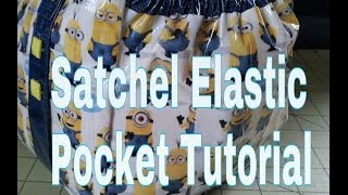 DIY How To Satchel Elastic Pocket Tutorial [upl. by Shakti965]