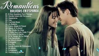 Las mejores Canciones Romanticas en Español de Todos Los Tiempos 💘 Baladas Románticas del Ayer [upl. by Yelnoc940]