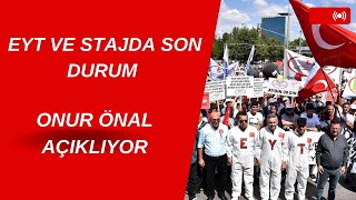 🔴EYT VE STAJDA SON DURUM TARİH BELLİ OLDU MU canlı eyt staj [upl. by Stich]