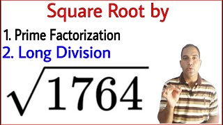 Square Root of 1764 by Prime Factorization  Long Division Method  class 8 square and square roots [upl. by Aicrop278]