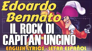 IL ROCK DI CAPITAN UNCINO  Edoardo Bennato 1980 English Lyrics Letra Español Testo italiano [upl. by Gorlicki208]