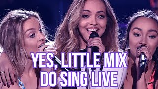 Yes Little Mix do sing live [upl. by Enilegnave]