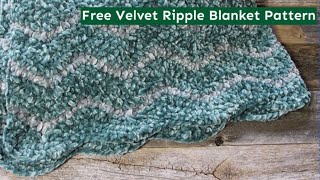 Make Free Leaf Ripple Velvet Throw Blanket Pattern Bernat Velvet Yarn Soft [upl. by Dupuy]