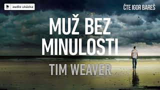 Tim Weaver  Muž bez minulosti  Audiokniha [upl. by Carmena176]