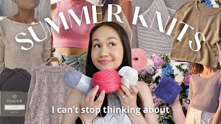 summer 2024 knitting plans amp inspo  pattern and yarn ideas Im super excited about [upl. by Naor670]